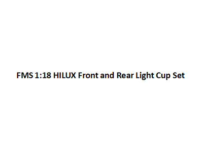 FMS 1:18 Hilux light cup set text description on white background