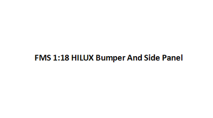 FMS 1:18 Hilux black bumper and side panel set for RC models