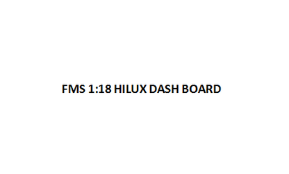 FMS 1:18 Hilux dashboard label on plain white background